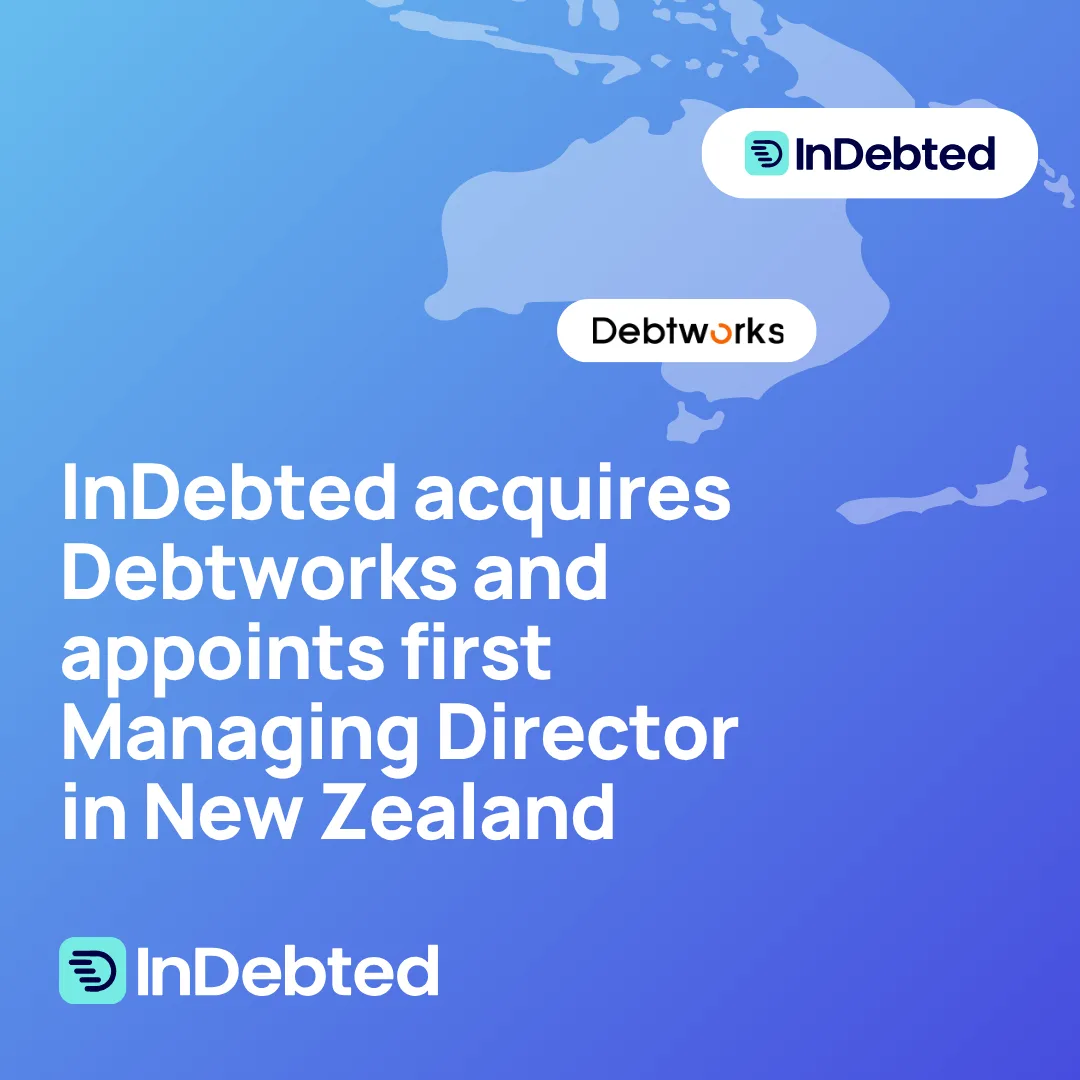 InDebted acquires Debtworks, appoints first New Zealand-based MD to accelerate local growth
