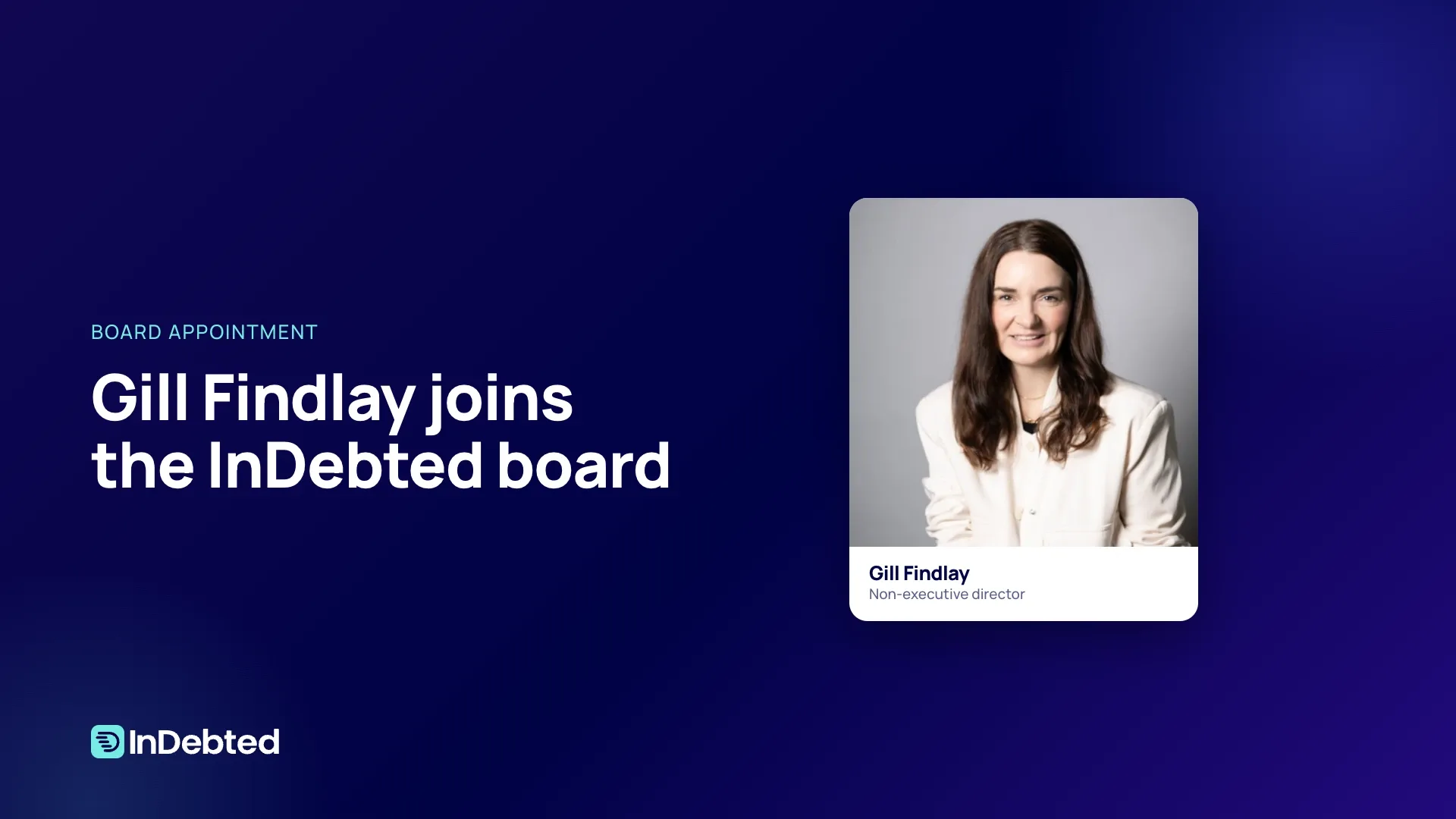 Gill Findlay joins the InDebted board